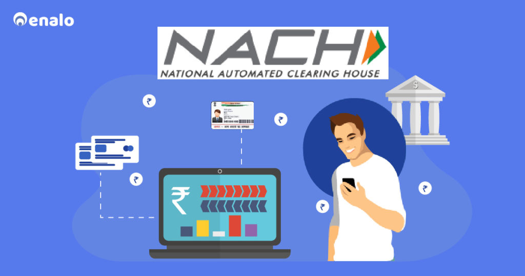 NACHNational Automated Clearing House