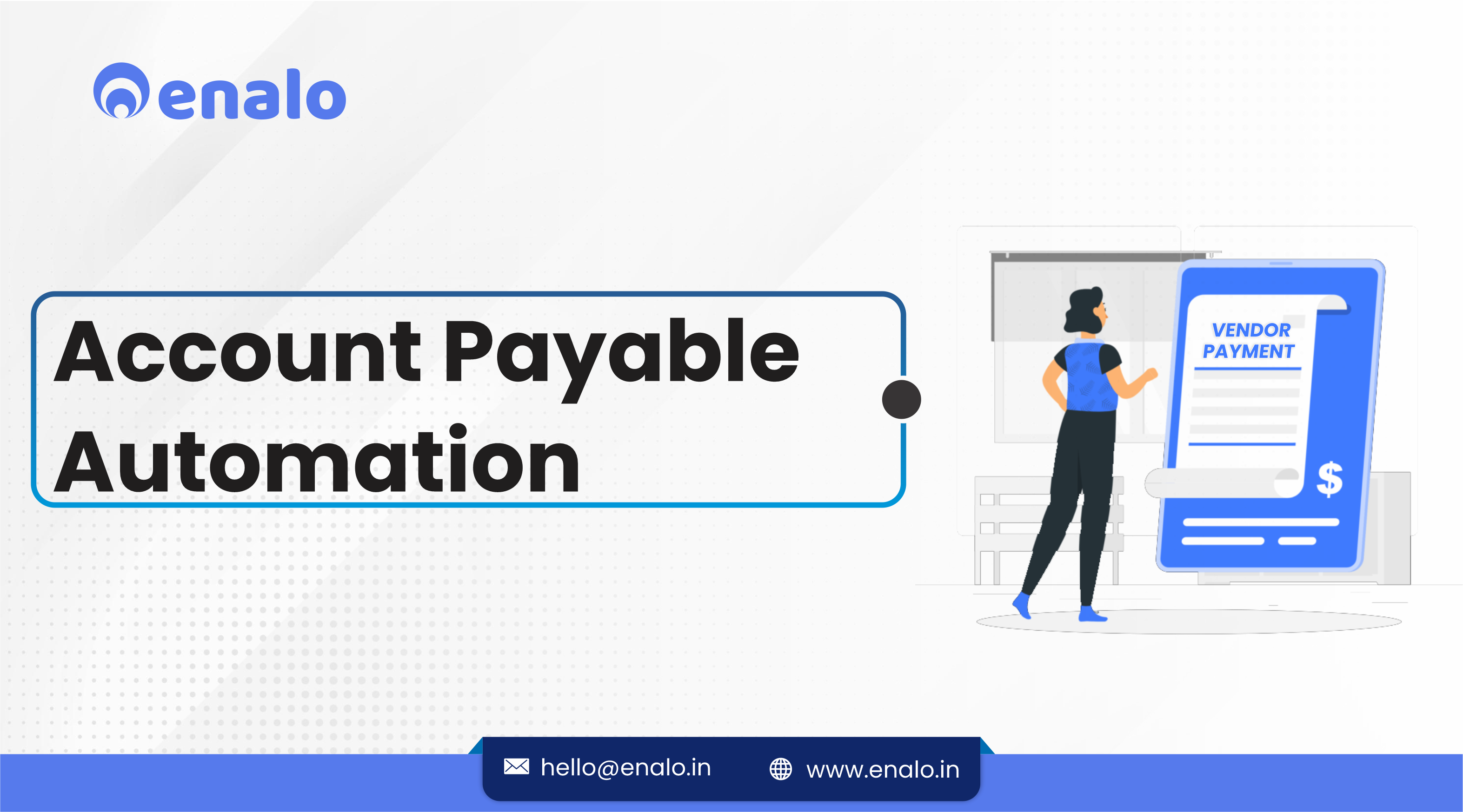 All About Account Payable Automation (APA)